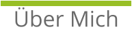 Über Mich