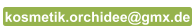 kosmetik.orchidee@gmx.de