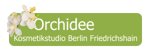 Orchidee Kosmetikstudio Berlin Friedrichshain