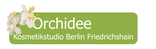 Orchidee Kosmetikstudio Berlin Friedrichshain